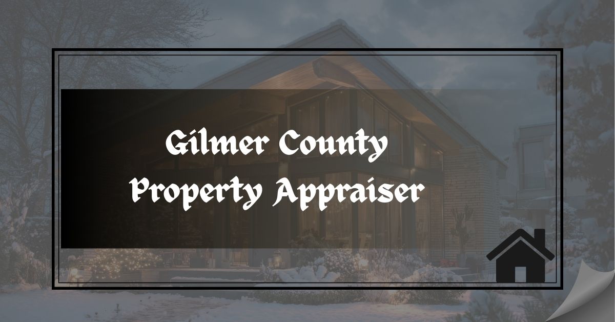 Gilmer County Property Appraiser